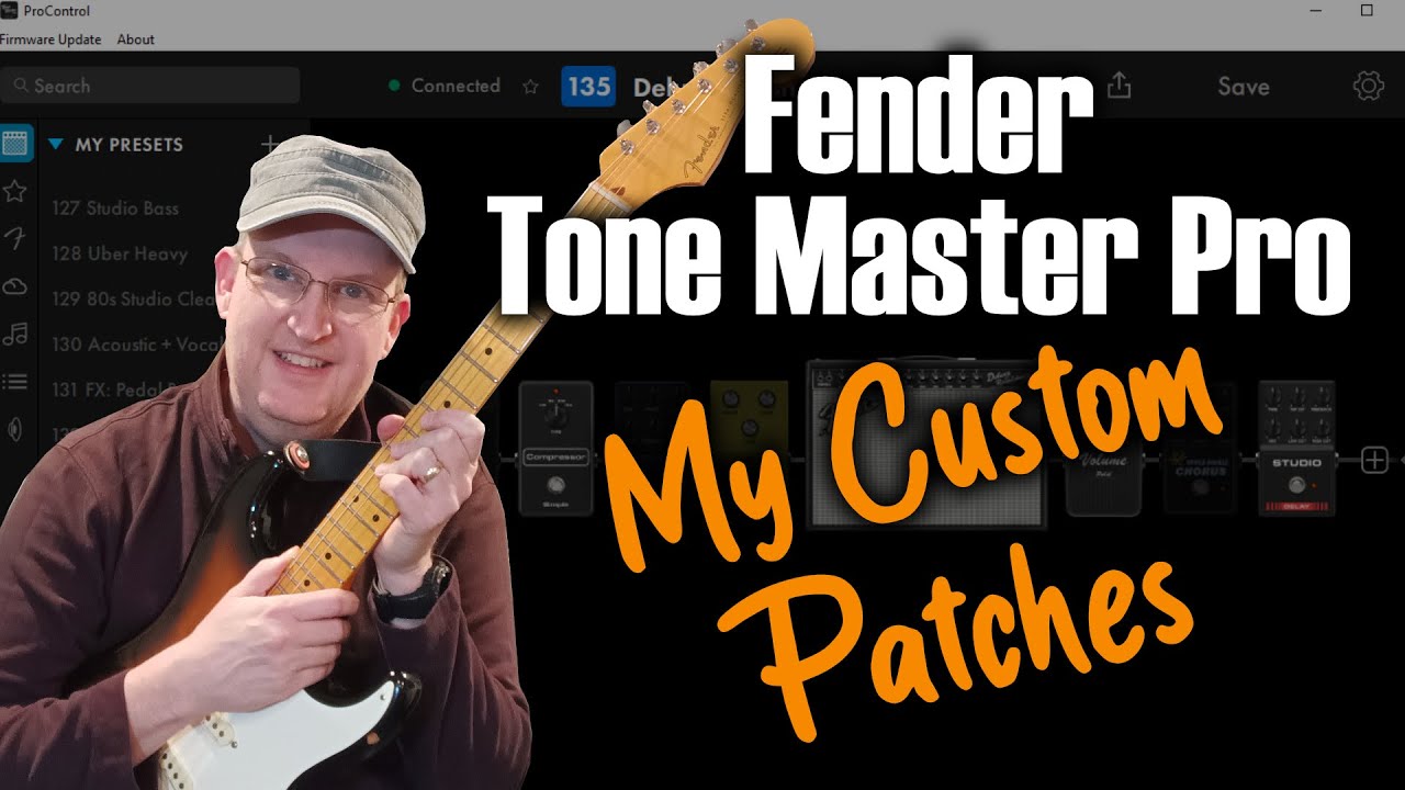 Fender Tone Master Pro - My Custom Patches