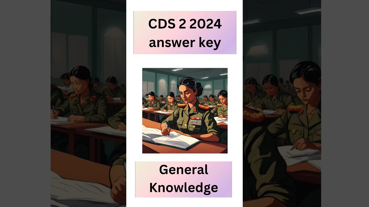 cds 2 2024 paper analysis |cds answer key 2024| cds gk answer key |cds paper analysis| 