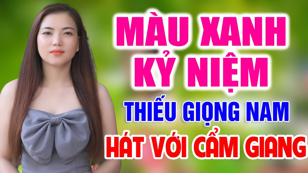 Màu Xanh Kỷ Niệm Karake SC ➤ Song Ca Cùng Mỹ Xuyên ➤ Karaoke Thiếu Giọng Nam
