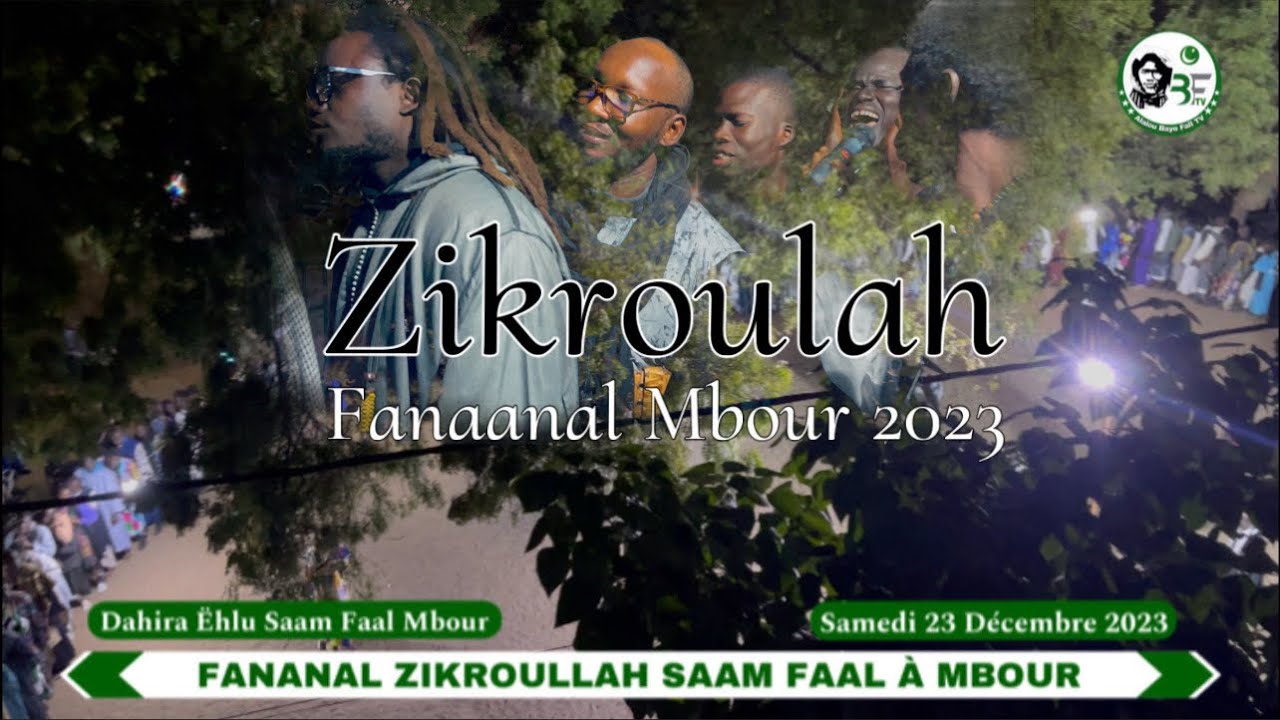 SAMEDI 23 DÉCEMBRE 2023: FANANAL ZIKROULAH SAAM FAAL À MBOUR