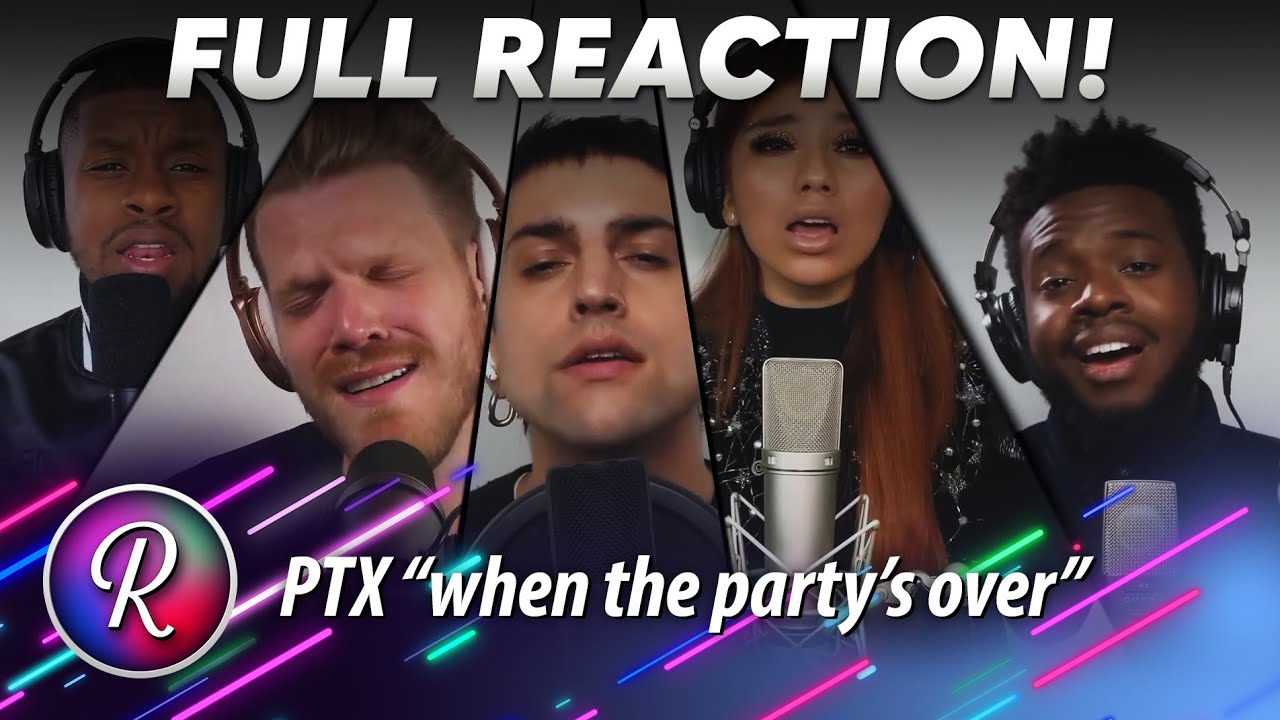 Pentatonix FULL Reaction | “when the party's over” ORIGINAL UPLOAD🥳 🎉