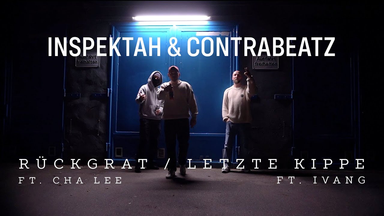 INSPEKTAH & CONTRABEATZ - RÜCKGRAT / LETZTE KIPPE