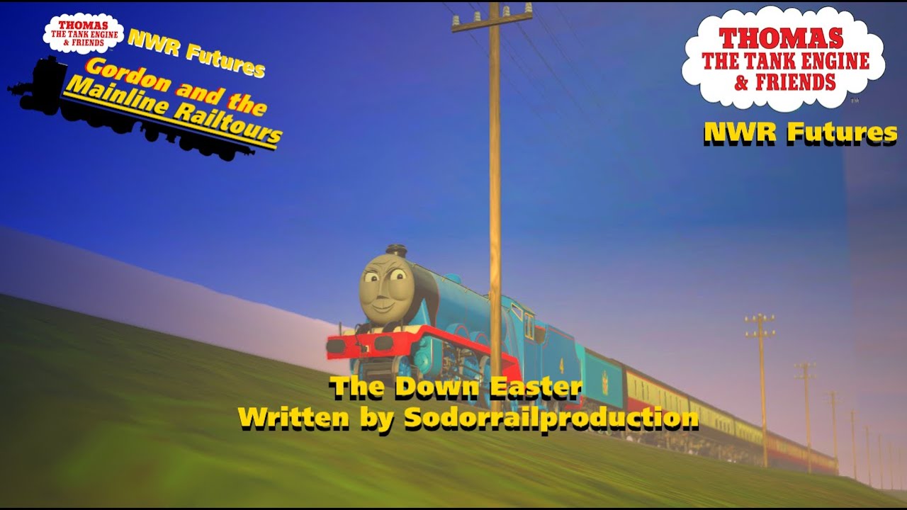 Thomas and friend NWR futures ep2 NOT MADE FOR KIDS season 3 Gordon and the Mainline rail-tour Part1