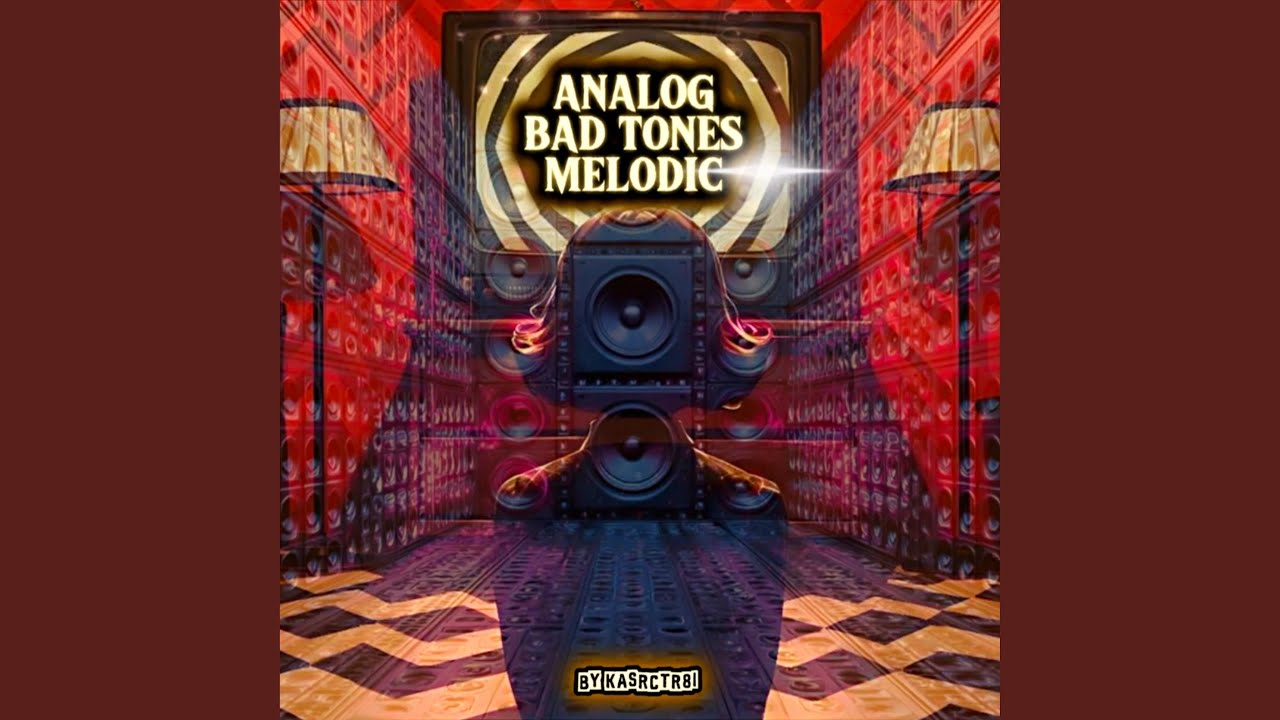 Analog Bad Tones Melodic