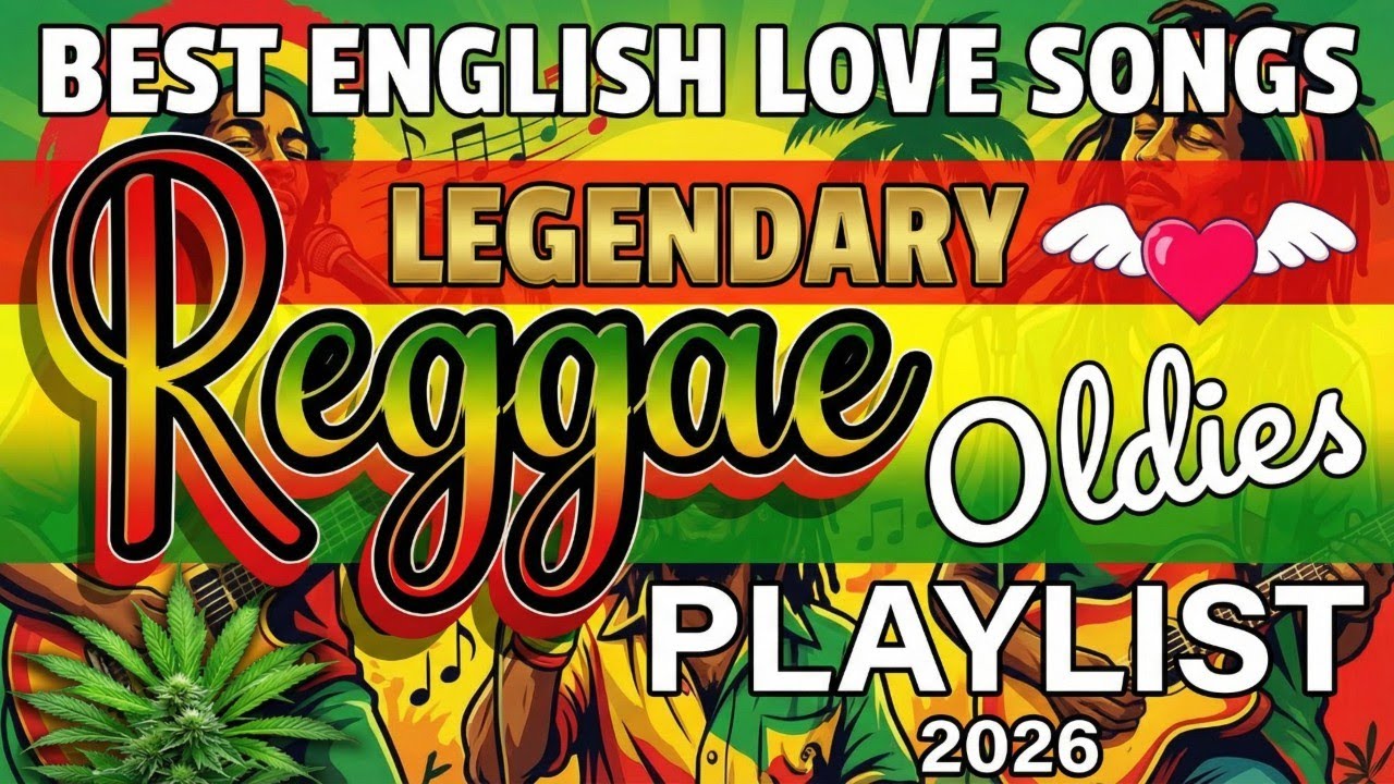 All Time Favorite Reggae Songs 2026 | The Best Relaxing Music Playlist For Chill Road Trips