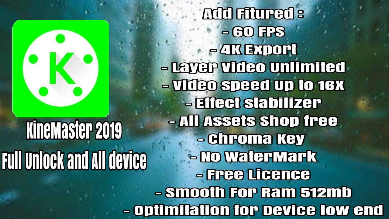 Link KineMaster 2019 all Unlock and added new fitured