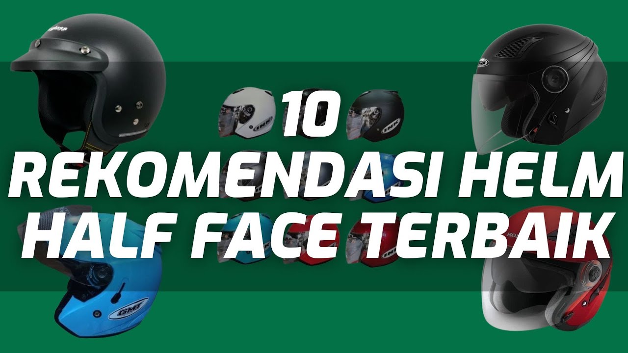 10 REKOMENDASI HELM HALF FACE TERBAIK