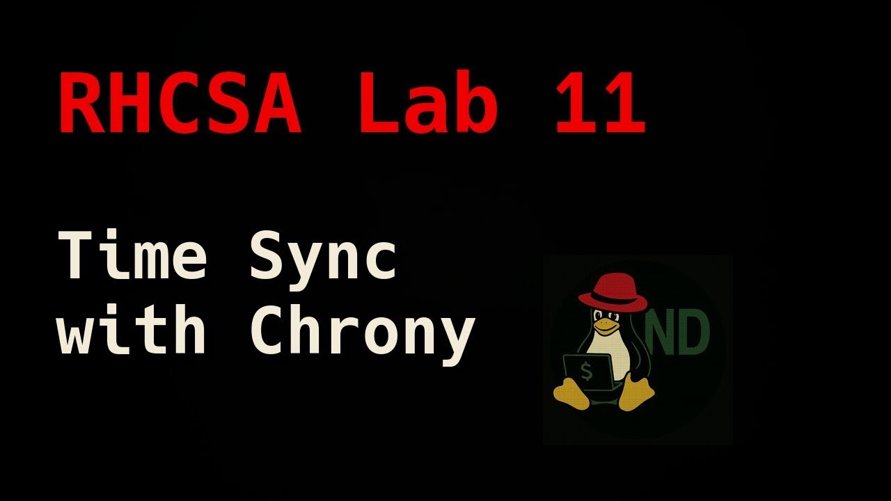 RHCSA Lab Q11: Time sync with chrony (client + server as challenge/bonus)