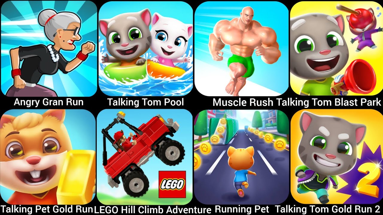 Angry Gran Run,Talking Tom Blast Park,Talking Tom Pool,Running Pet,Talking Tom Gold Run 2,Muscle…