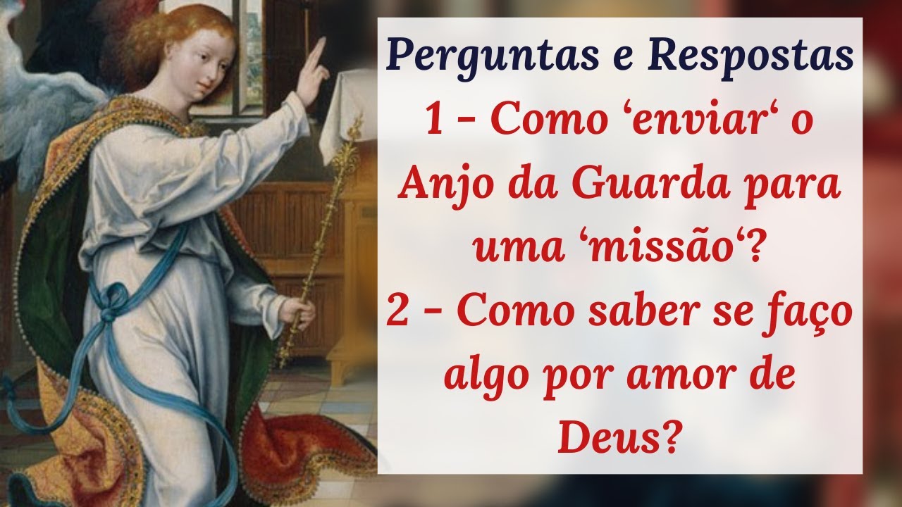 É possível enviar o próprio Anjo da Guarda para uma missão? - Perguntas e Respostas