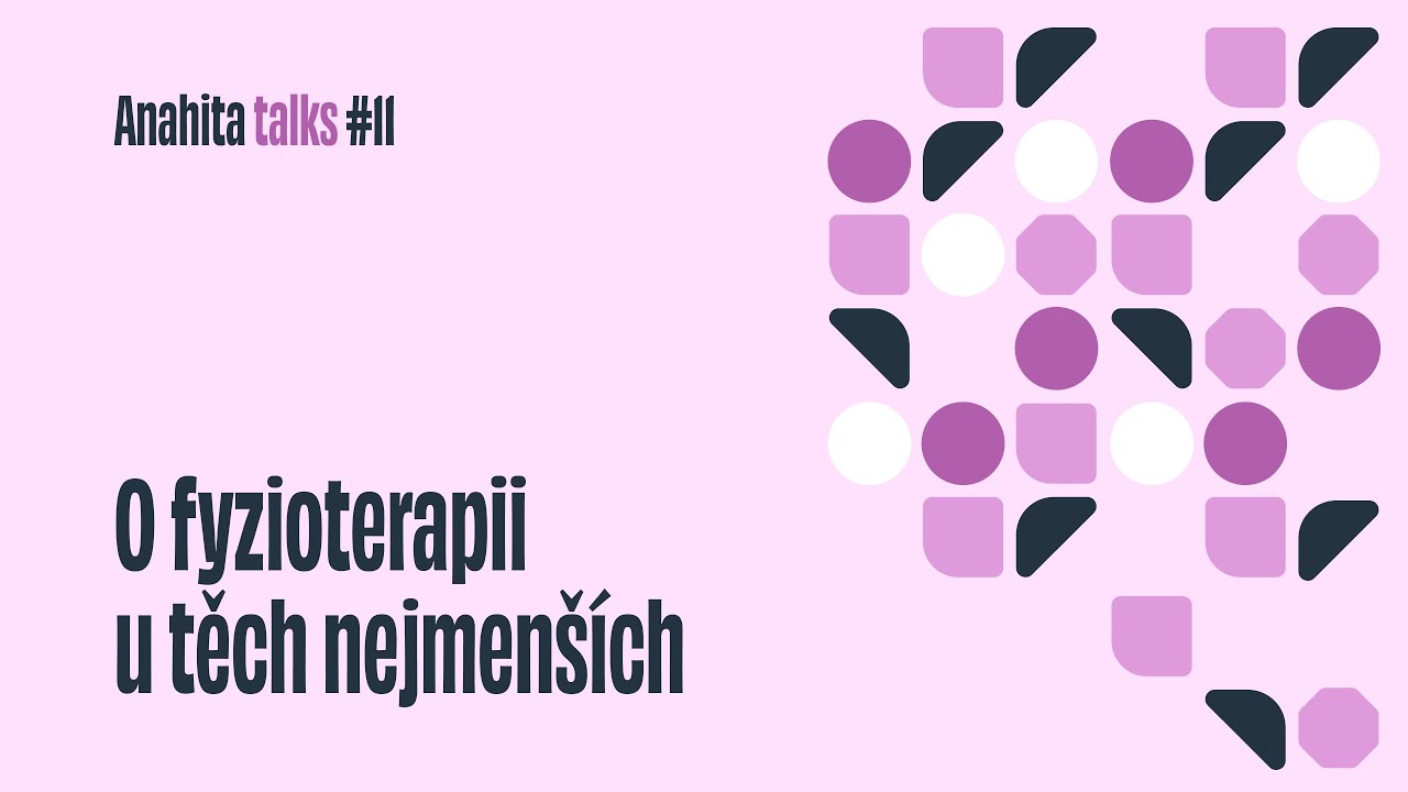 #11 O fyzioterapii u těch nejmenších