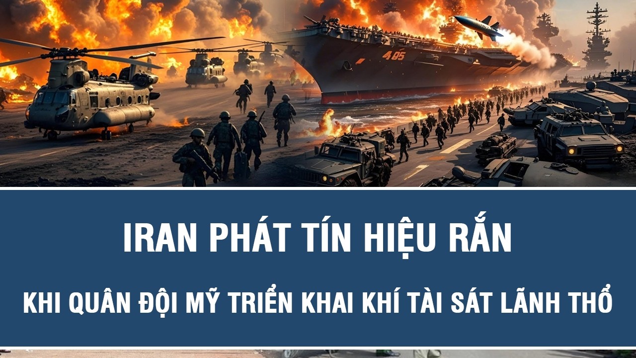 Iran phát tín hiệu rắn khi quân đội Mỹ triển khai khí tài sát lãnh thổ