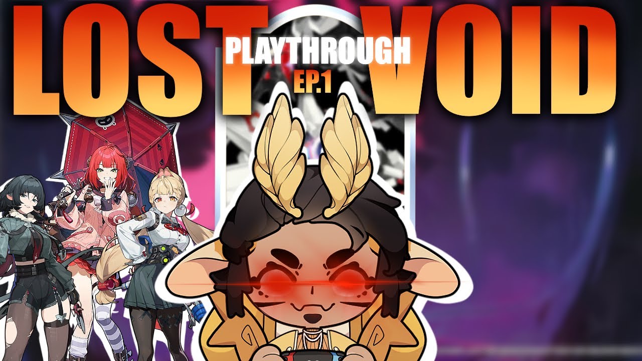 |Lost void Play-through Ep.1| Zenless zone zero