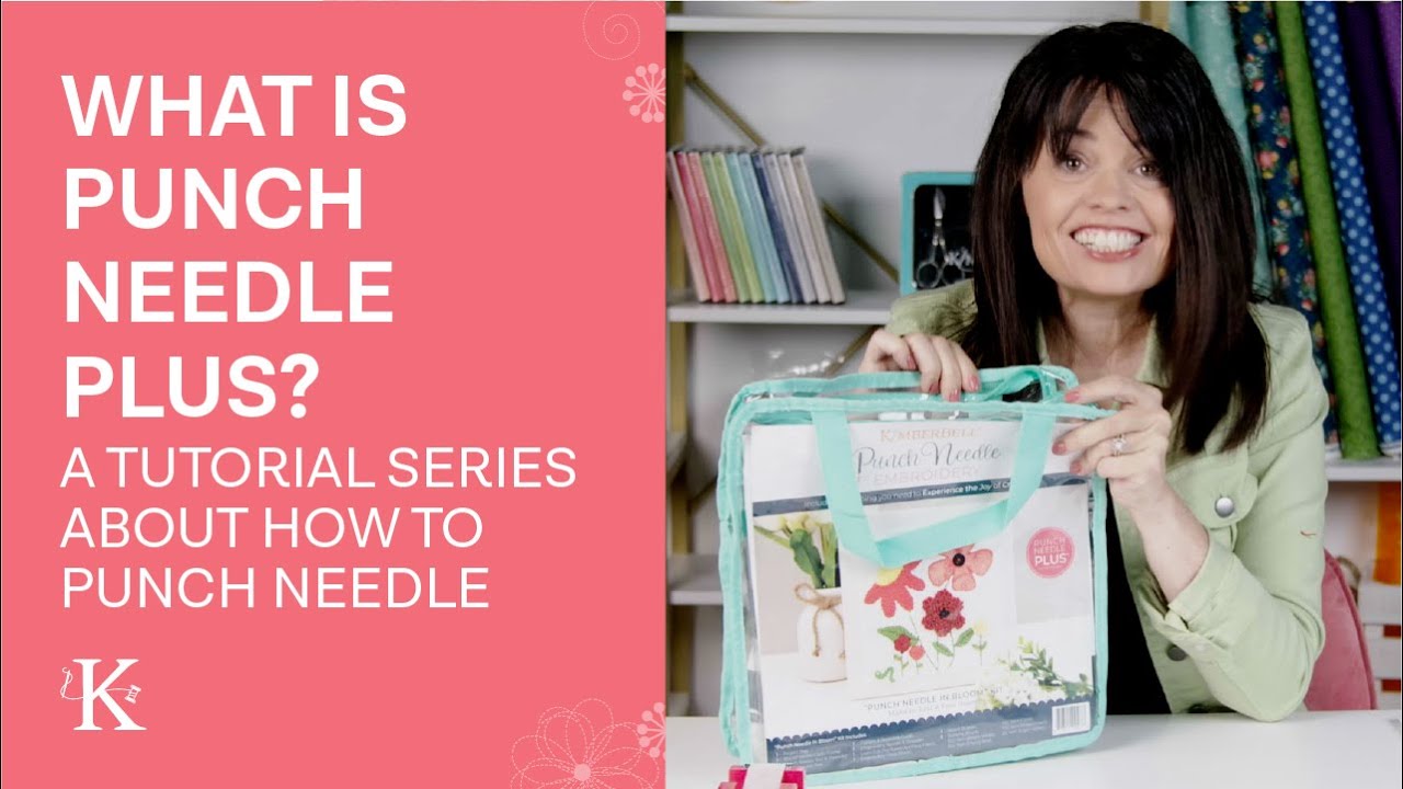 What is Punch Needle Plus? A Tutorial Series About How To Punch Needle!