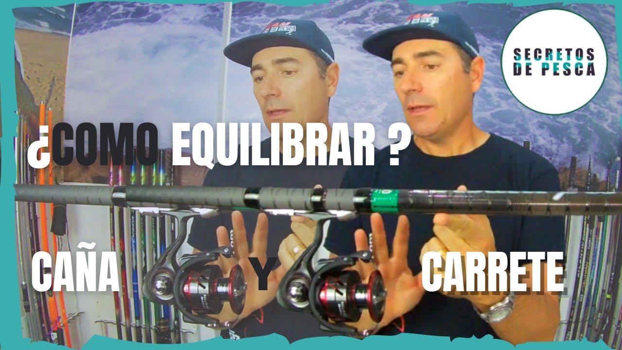 ✅️¿Como equilibrar la caña con el carrete?
