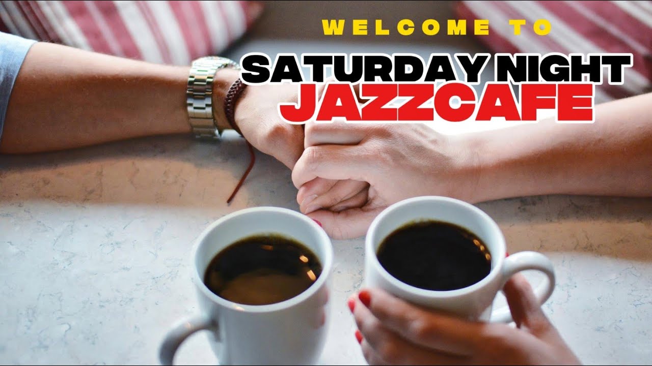Saturday Night Jazz – Smooth Jazz for Relaxing, Talking & Drinks