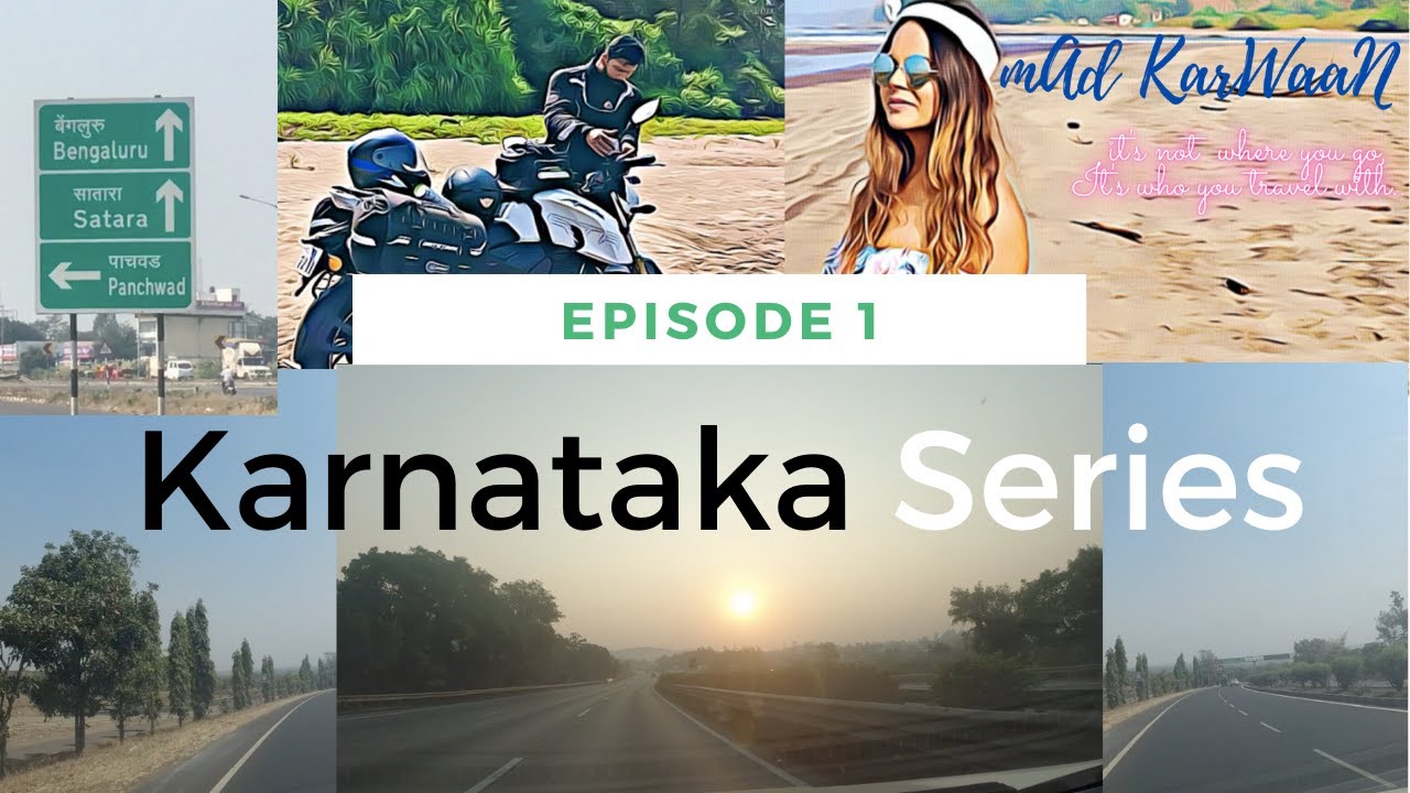 Karnataka Series Episode1:  Mumbai to Davangere