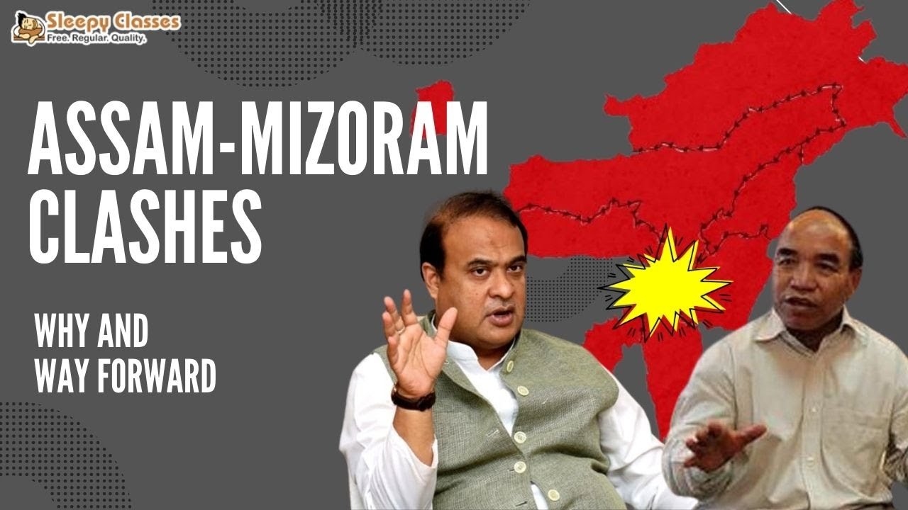 What is the Assam-Mizoram Border Dispute? Will the states be able to resolve it?