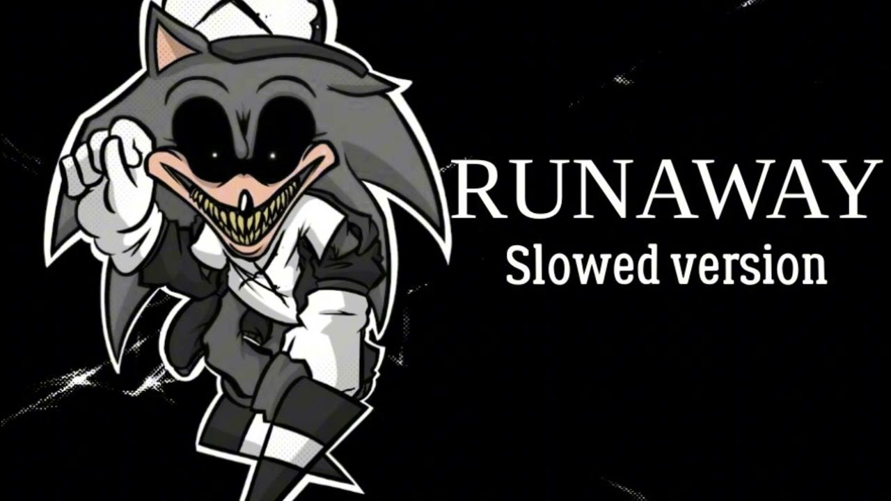 2011X - RUNAWAY (Slowed version)