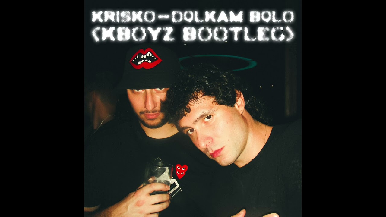 KRISKO - DQLKAM BQLO (KBOYZ BOOTLEG)
