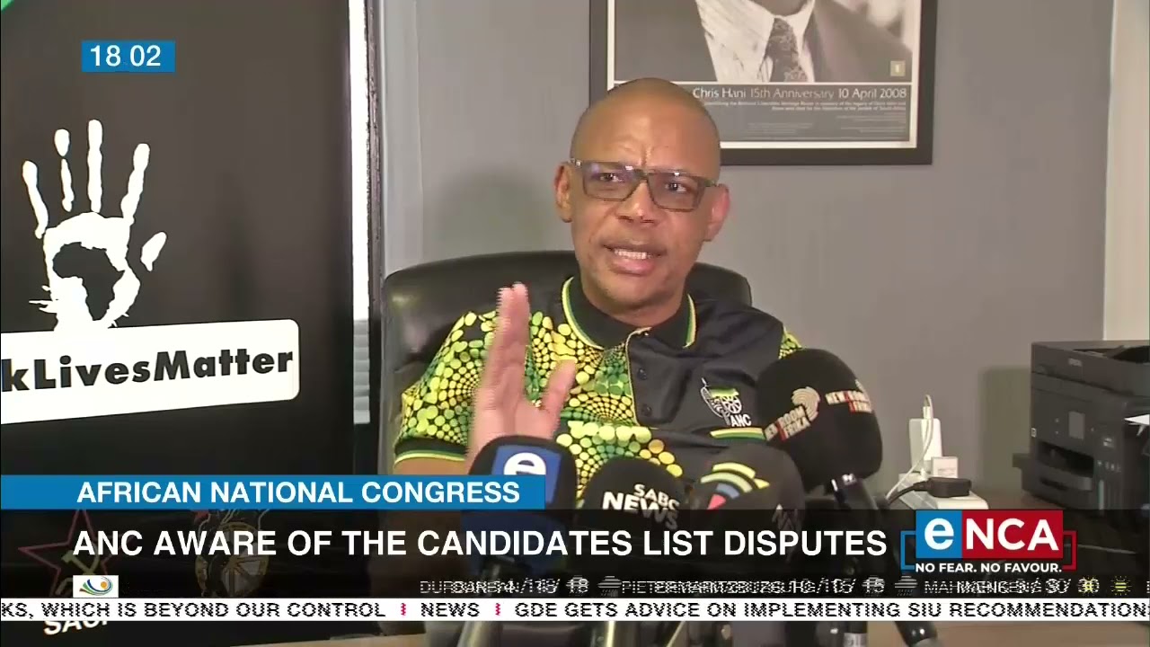 ANC aware of candidate list disputes