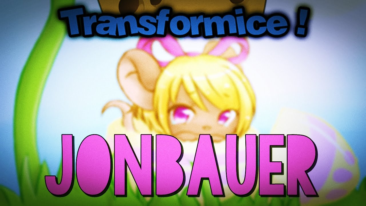 TRANSFORMICE - Jonbauer