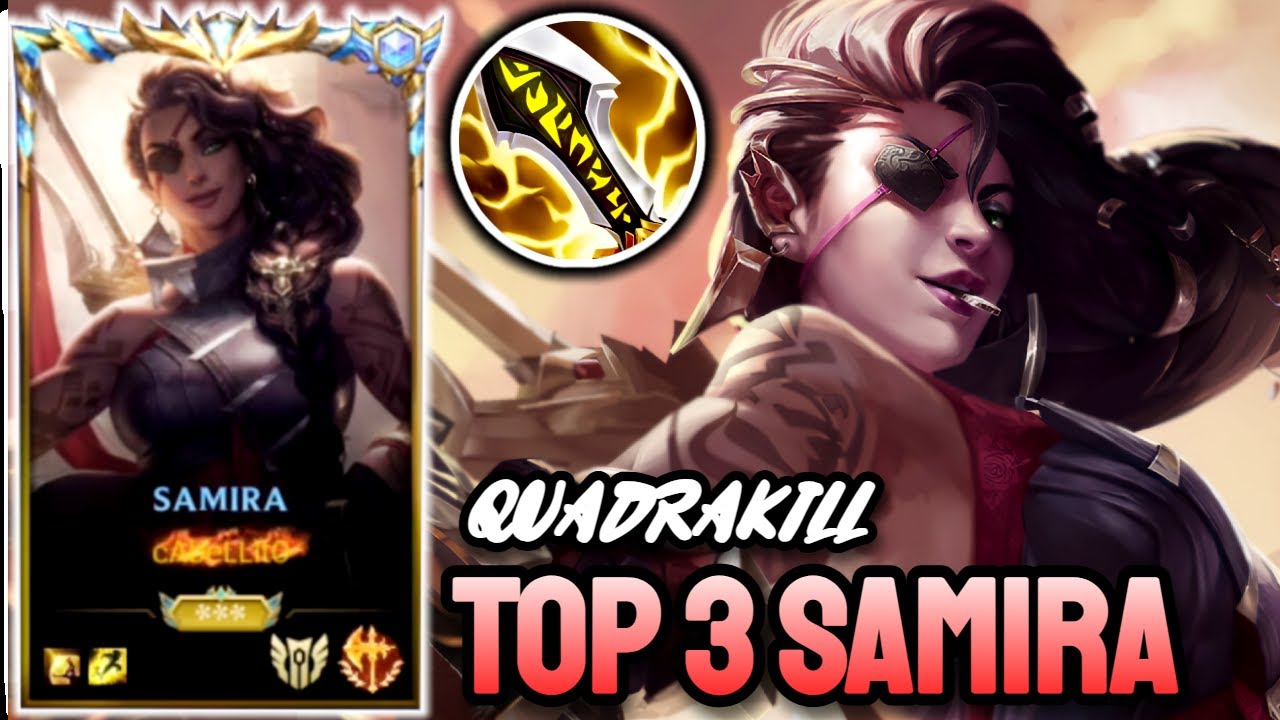 WILD RIFT SAMIRA QUADRAKILL - TOP 3 SAMIRA GAMEPLAY - SOVEREIGN RANKED