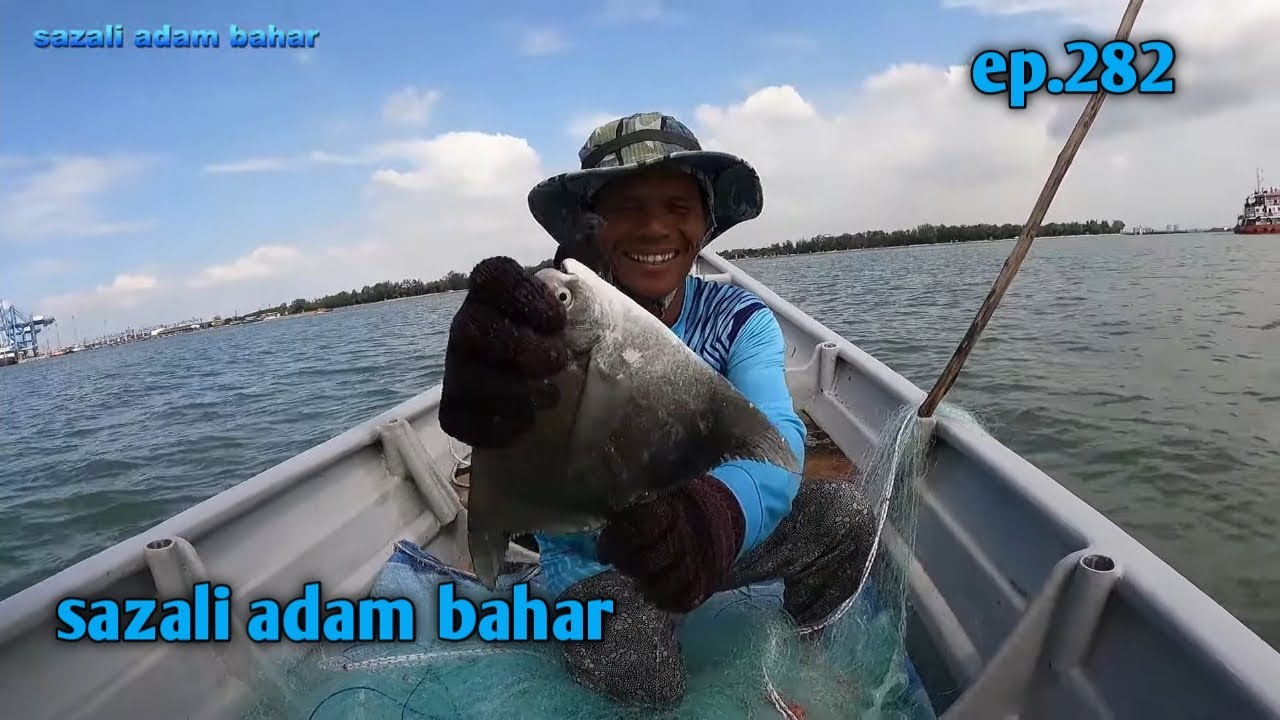 Beli jaring bawal dan terus cuba menjaring ep.282