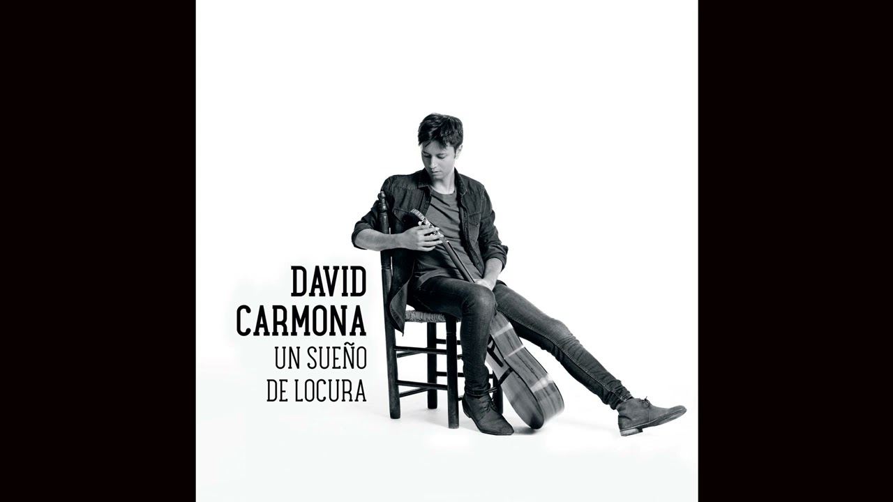 David Carmona - Un sueño de locura (Audio Oficial)