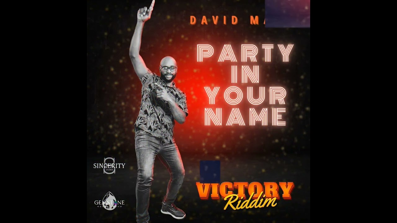PARTY IN YOUR NAME-DAVID MATAS (Visualizer) VICTORY RIDDIM
