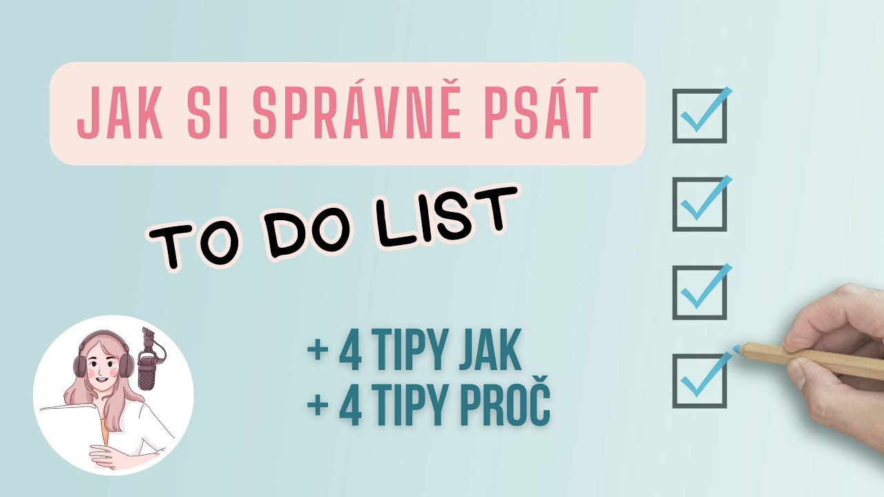 Jak si spr&aacute;vně ps&aacute;t TO DO LIST | 4 tipy jak na to