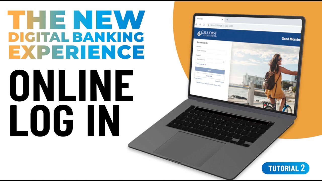 Online Log In | Tutorial 2 - The New Digital Banking Experience
