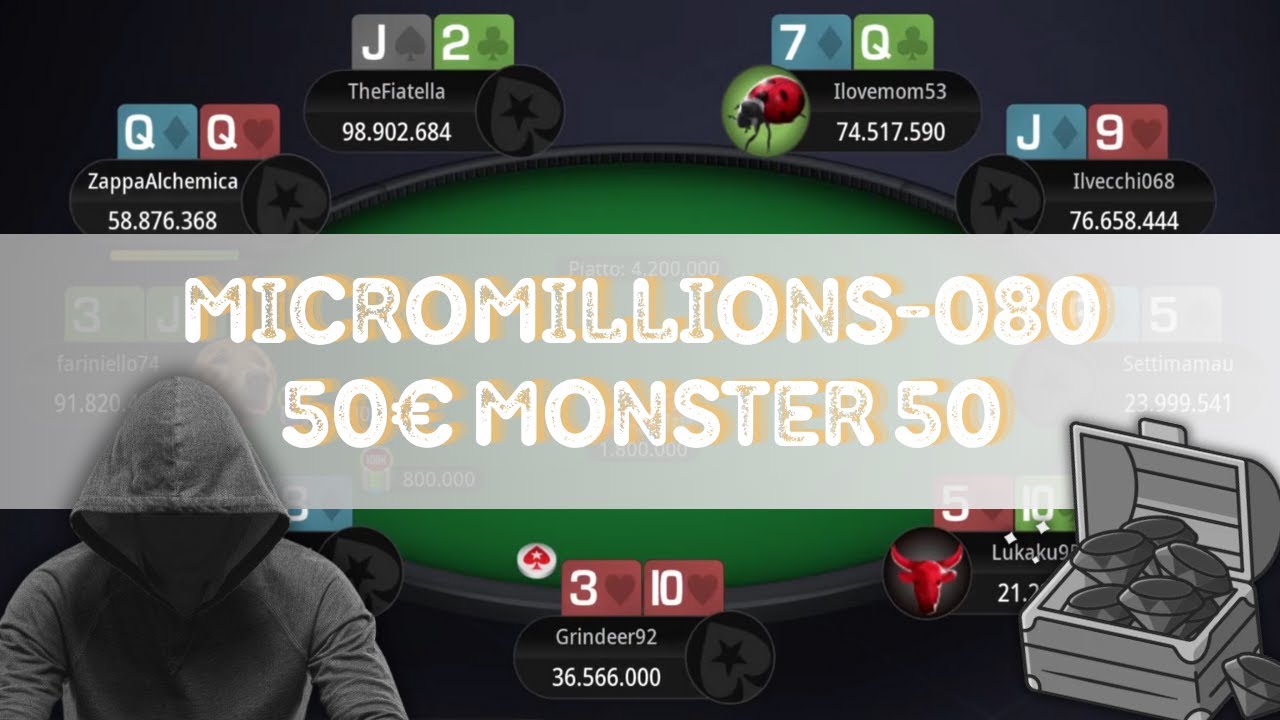 🇮🇹 MicroMillions-080: &euro;50 Monster 50 MB Settimamau | TheFiatella - Final Table Replay