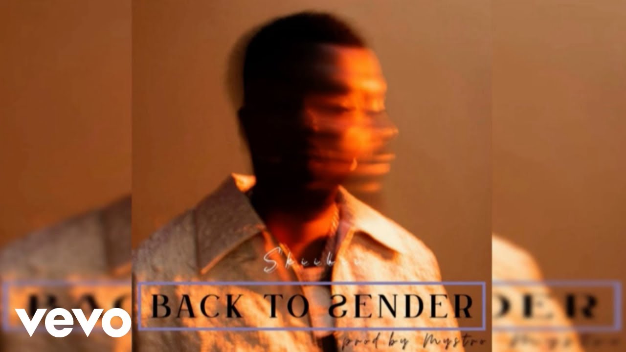 Skiibii - Back To Sender (Official Audio)