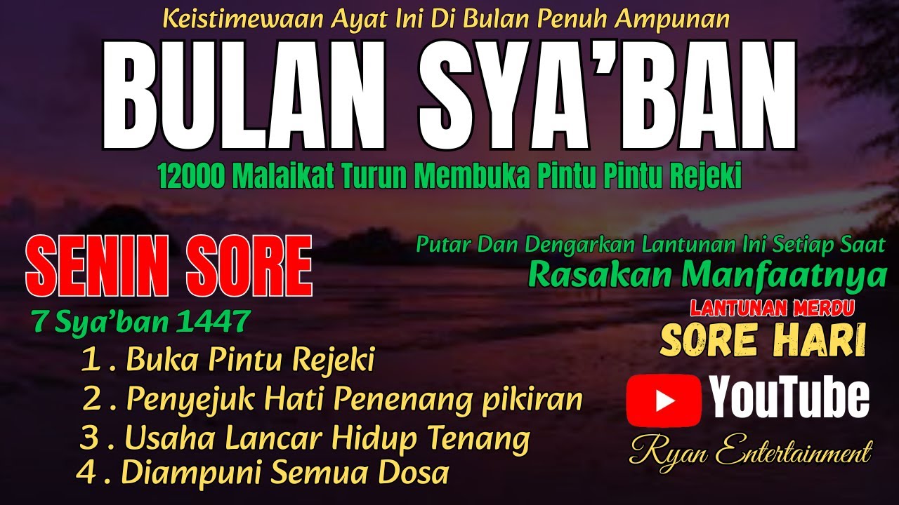 SENIN SORE Bulan SYA’BAN 🙏 Malaikat Turun Membawa Rezeki, Pengampunan Dosa & Bebas Hutang