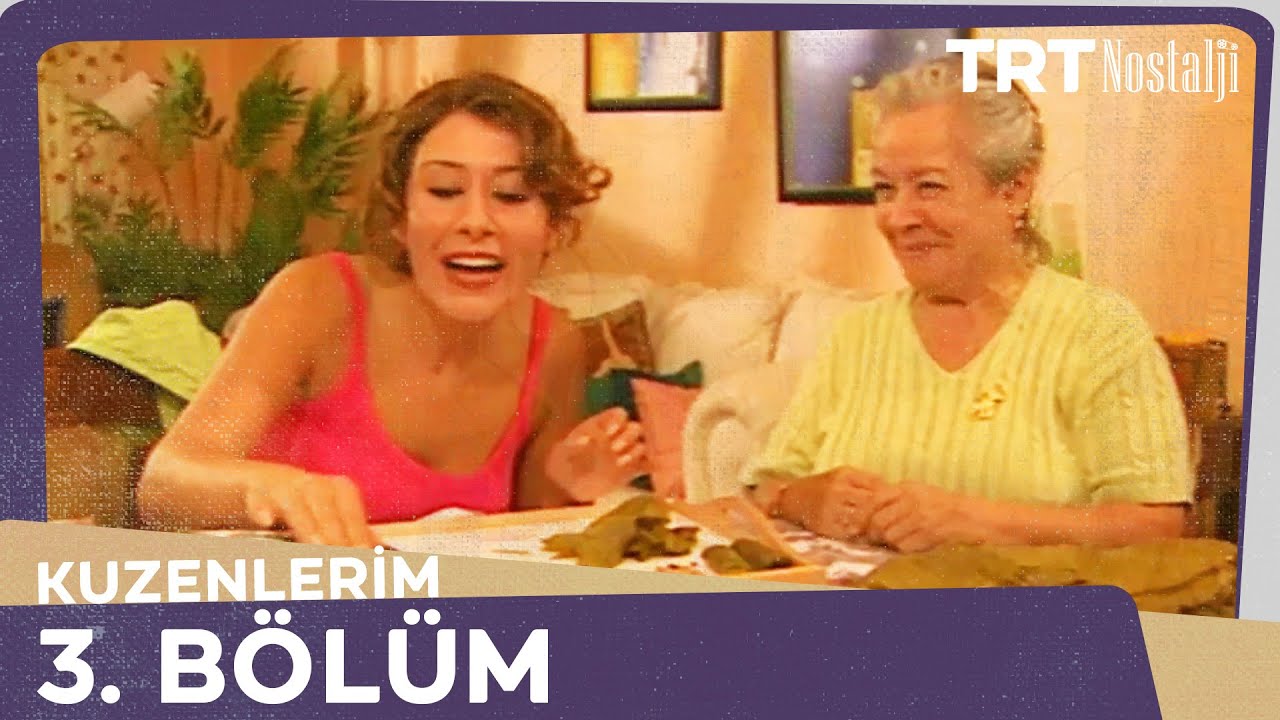 Kuzenlerim 3.Bölüm
