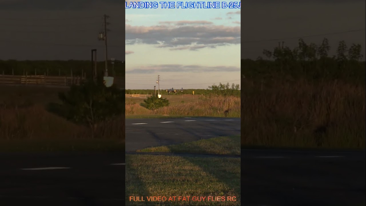 LANDING THE FLIGHTLINE B-25J by Fat Guy Flies RC