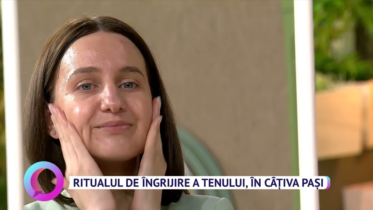 Ritual de îngrijire a tenului, în câțiva pași