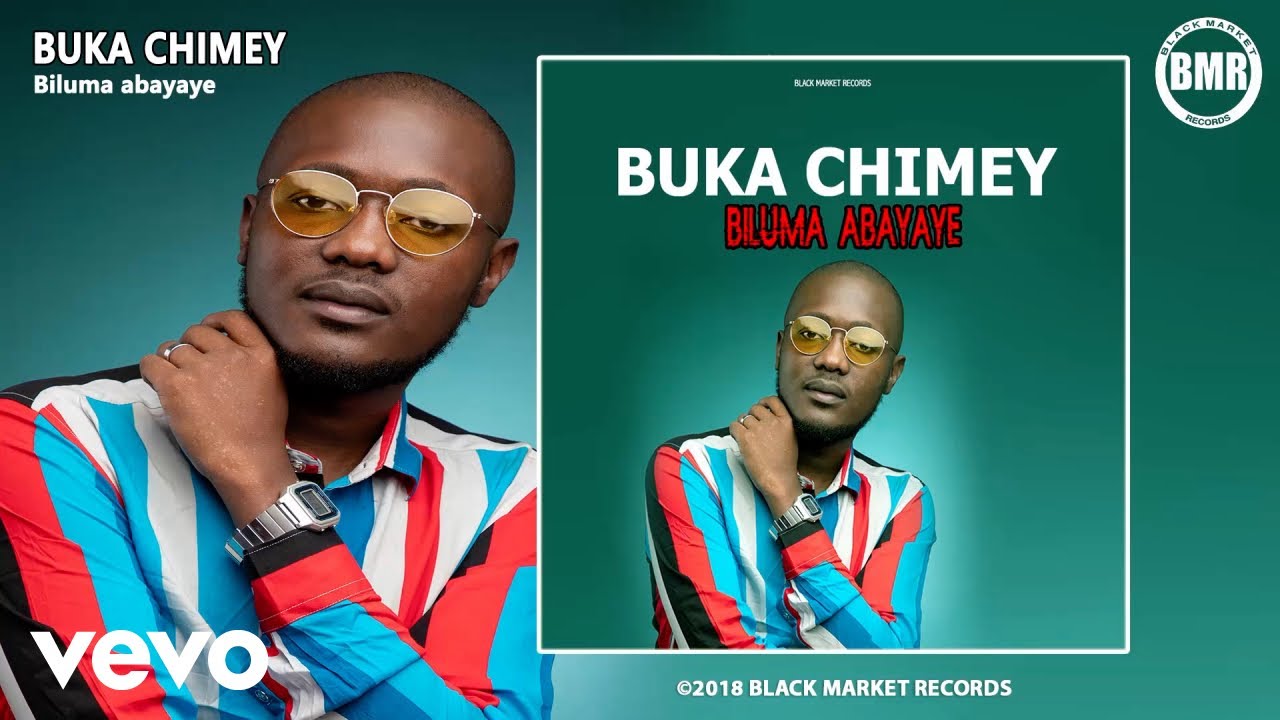 Buka Chimey - Biluma Abayaye (Official Audio)