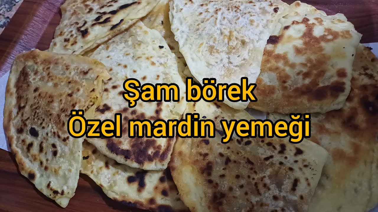Börek [Şam Börek] "Mardin Yemeği"