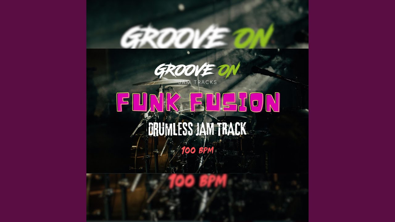 Funk Fusion Drumless Jam Track (100 Bpm)