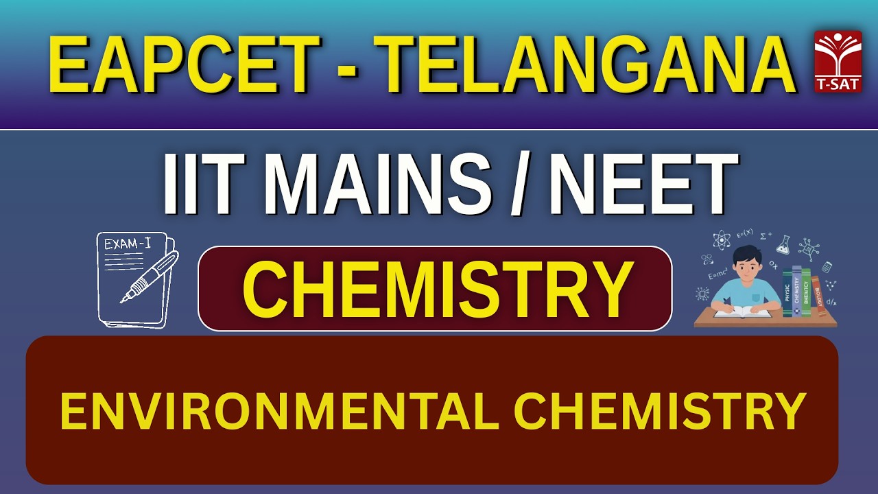 EAPCET |  Chemistry - Environmental Chemistry | T-SAT