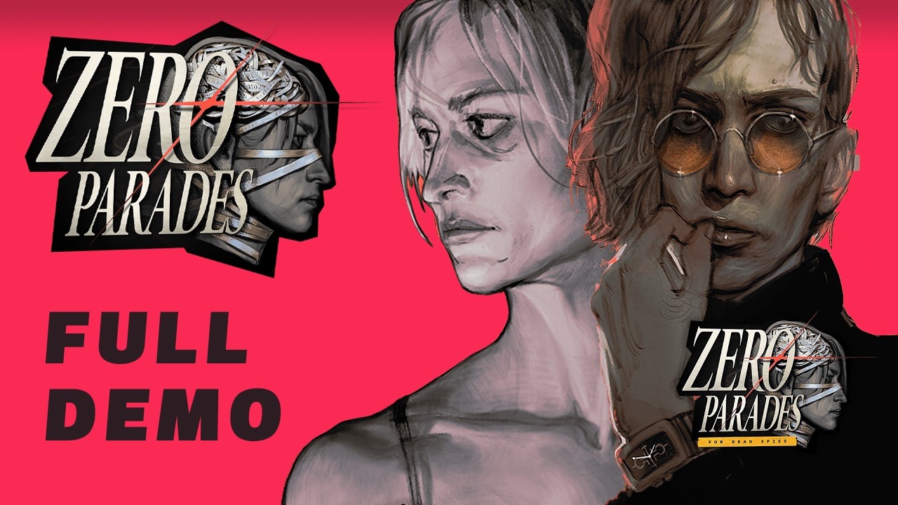 ZERO PARADES: For Dead Spies: Full Demo (No Commentary)