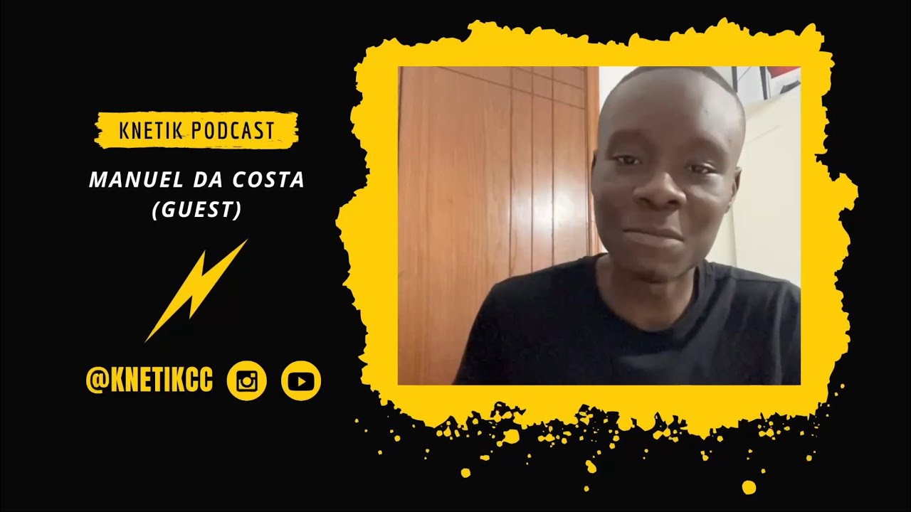 KnetiK Podcast #4 - Manuel Da Costa