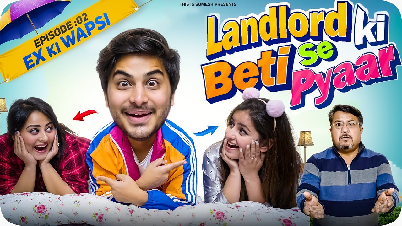Landlord Ki Beti Se Pyaar | Ep02- EX ki Wapsi | New Web Series | This is Sumesh