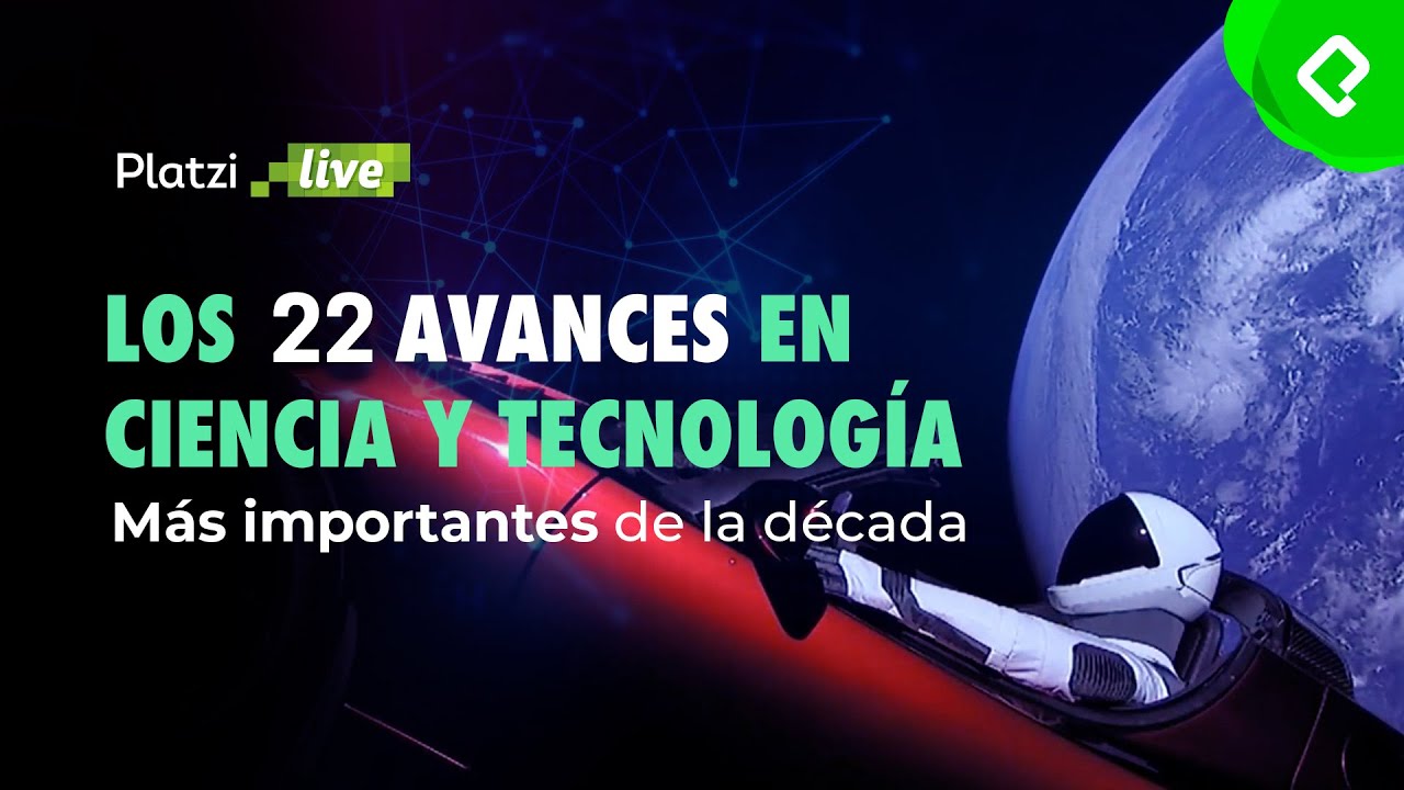 Los 22 avances en Ciencia y Tecnología más importantes de la década