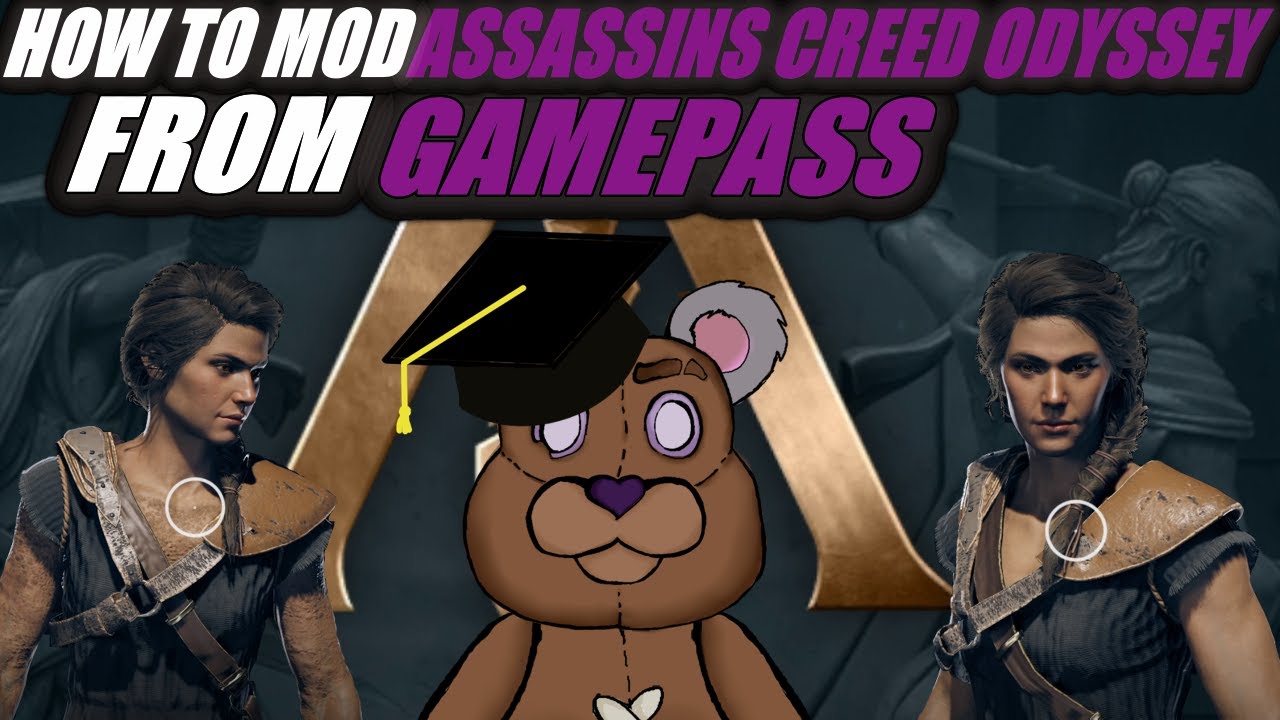 How To Mod Assassins Creed Odyssey From Gamepass/Ubisoft Connect