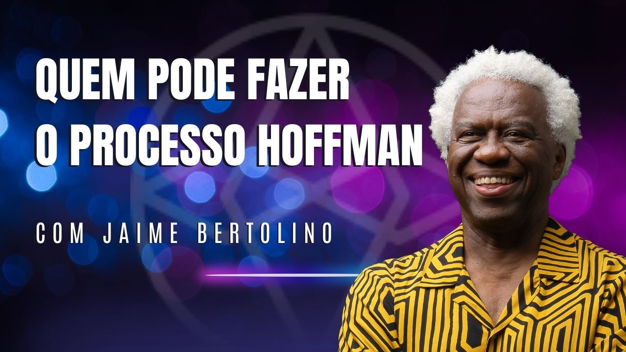 Caso você ainda esteja se perguntando se o Processo Hoffman é para você...