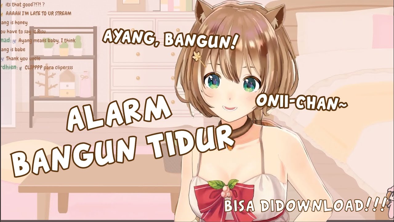 Suara Alarm Bangun Tidur dan Suara Onii chan Dari Risu. Link Download Di Deskripsi [Ayunda Risu]