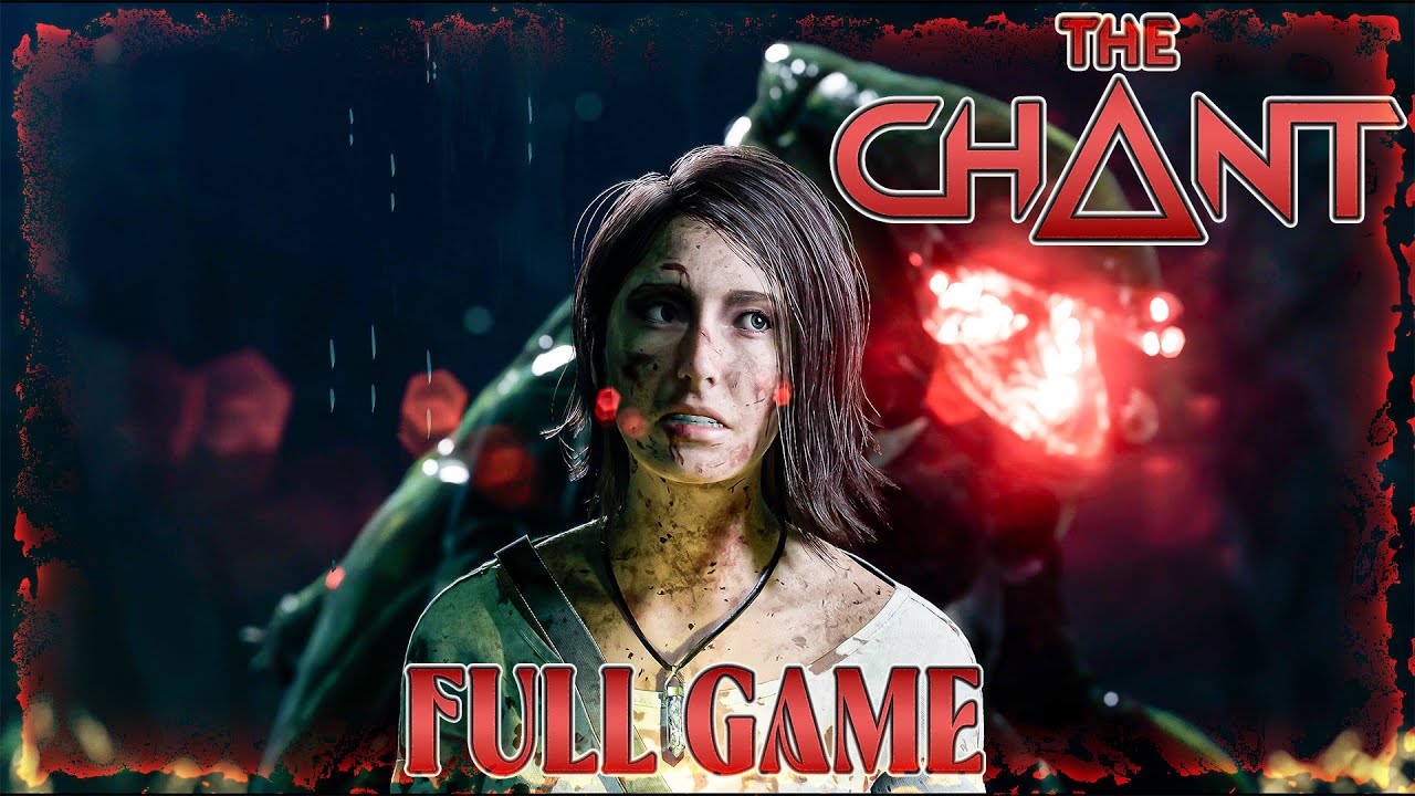 The Chant - Full Game | Full Gameplay, Walkthrough